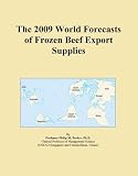 The 2009 World Forecasts of Frozen Beef Export Supplies