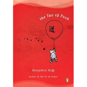 The Tao of Pooh - Benjamin Hoff 