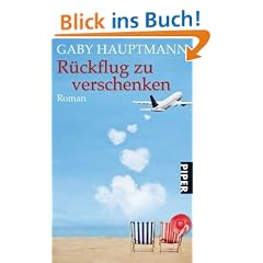 R�ckflug zu verschenken: Roman