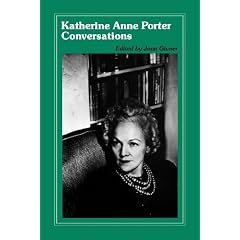 Katherine Anne Porter Conversations