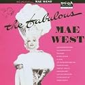 The Fabulous Mae West