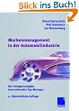 Markenmanagement in der Automobilindustrie: Die Erfolgsstrategien internationaler Top-Manager