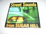 Street Sounds from Sugar Hill