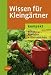 Bücher : Wissen für Kleingärtner - kompakt - Obst - Gemüse - Pflanzenschutz