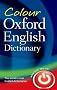 Colour Oxford English Dictionary: 90,000 words, phrases, and definitions