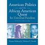 American Politics and the African American Quest for Universal Freedom (5th Edition)