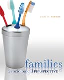 Families: A Sociological Perspective, David-Newman, 0073404160