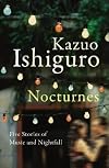 Nocturnes: Five Stories of Music and Nightfall