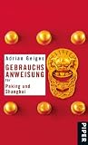 Produkt-Bild: Gebrauchsanweisung f&uuml;r Peking und Shanghai