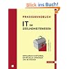 Praxishandbuch IT im Gesundheitswesen: Erfolgreich einführen, entwickeln, anwenden und betreiben Praxishandbuch IT im Gesundheitswesen: Erfolgreich einführen, entwickeln, anwenden und betreiben