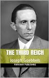 The Third Reich: Joseph Goebbels