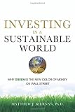 Investing in a Sustainable World: Why GREEN Is the New Color of Money on Wall Street