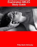 Medical Massage CareS Fsmtb Massage & Bodywork Licensing Examination Mblex Study Guide