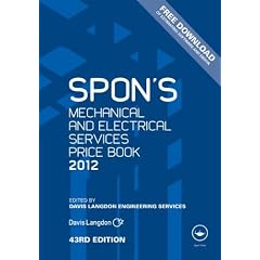 Spon's Mechanical and Electrical Services Price Book 2012