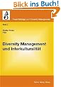 Diversity Management und Interkulturalit�t. Trierer Beitr�ge zum Diversity Management. Bd. 2