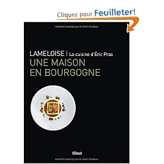 Lameloise : Une maison en Bourgogne