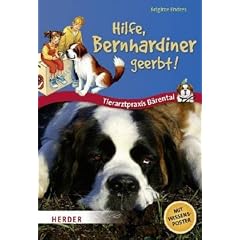 Hilfe, Bernhardiner geerbt!: Tierarztpraxis B�rental