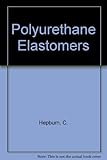 Polyurethane elastomers