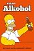 Simpsons, The - Poster - Homer- Auf den Alkohol + Ü-Poster von The Simpsons - alle Infos