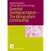 Streitfall Zweisprachigkeit - The Bilingualism Controversy