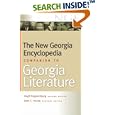 The New Georgia Encyclopedia Companion to Georgia Literature by Hugh Ruppersburg and John C. Inscoe