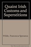 Quaint Irish customs and superstitions