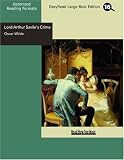 LORD ARTHUR SAVILE'S CRIME: THE PORTRAIT OF MR W.H. AND OTHER STORIES.