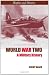 World War Two: A Military History (Warfare and History)