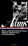 History of the United States of America During the Administrations of Thomas Jefferson