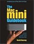 The Mac mini Guidebook