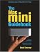 The Mac mini Guidebook by David Coursey ISBN 0321357469