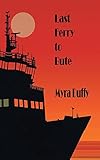 Last ferry to Bute : an Alison Cameron mystery