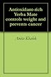 Antioxidant-rich Yerba Mate controls weight and prevents cancer