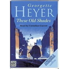 These Old Shades: Complete & Unabridged