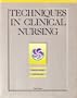 Techniques in Clinical Nursing
