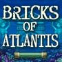 Bricks of Atlantis [Download]