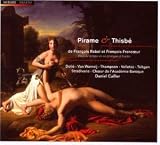 Francois Rebel and Francois Francoeur: Pirame et Thisbe