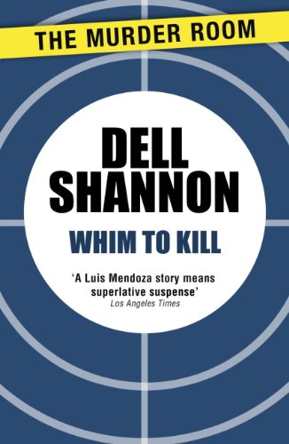 whim to kill a lieutenant luis mendoza mystery