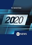 ABC News 20/20 Dr. Sarnos Cure