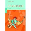 Spanisch f�r B�ffelmuffel