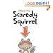Scaredy Squirrel