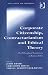 Corporate Citizenship, Contractarianism and Ethical Theory: On Philosophical Foundations of Business Ethics (Law, Ethics and Economics)