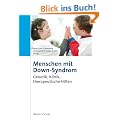 Menschen mit Down-Syndrom. Genetik, Klinik, therapeutische Hilfen