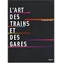 L'art des trains et des gares : 70 ans de SNCF (1DVD)