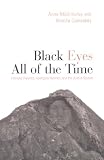 Black Eyes All of the Time: Intimate Violence, Aboriginal Women, and the Justice System