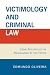 Book Victimology and Criminal Law: Crime Precipitated or Programmed by the Victim