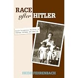 Race after Hitler: Black Occupation Children in Postwar Germany and America