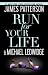 Run for Your Life (Michael Bennett)