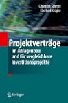 Projektvertr�ge im Anlagenbau und f�r...