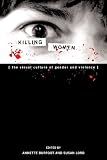 Killing Women: The Visual Culture of Gender and Violence (Cultural Studies)